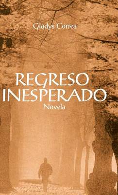 Regreso Inesperado (Hardback)