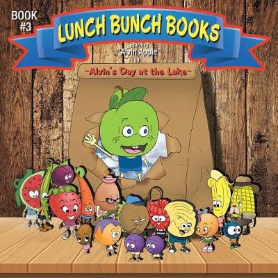 Lunch Bunch Books: Alvin's Day at the Lake (Paperback)