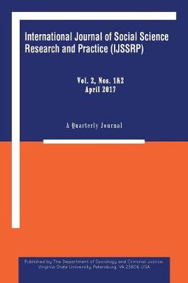 International Journal of Social Science Research and Practice: A Quarterly Journal (Paperback)