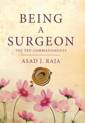 Being a Surgeon: The Ten Commandments (Hardback)