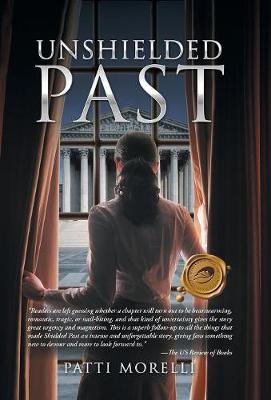 Unshielded Past (Hardback)