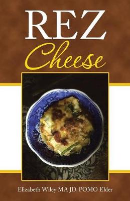 Rez Cheese (Paperback)