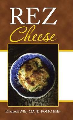 Rez Cheese (Hardback)