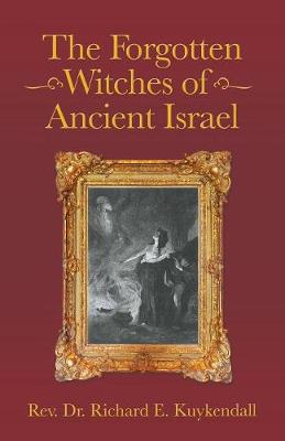 The Forgotten Witches of Ancient Israel (Paperback)