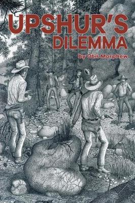 Upshur's Dilemma (Paperback)