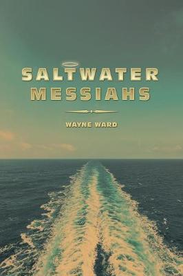 Saltwater Messiahs (Paperback)