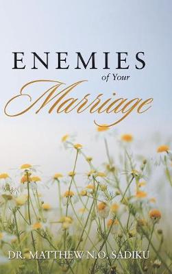 Enemies of Your Marriage (Hardback)