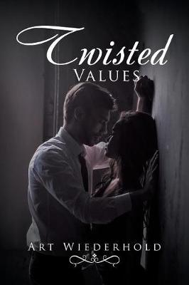 Twisted Values (Paperback)