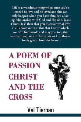 A Poem of Passion Christ and the Cross (Paperback)