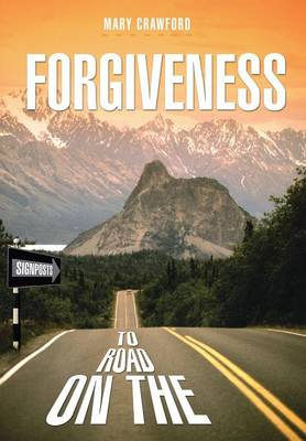 Signposts on the Road to Forgiveness (Hardback)