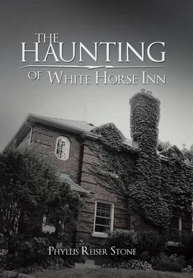 The Haunting of White Horse Inn (Hardback)