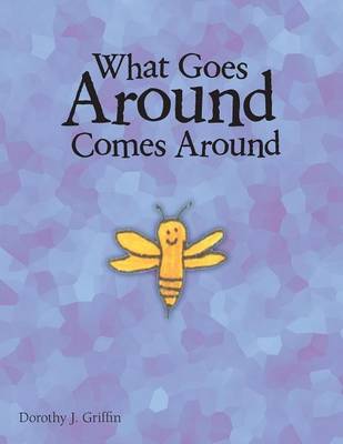 What Goes Around Comes Around (Paperback)