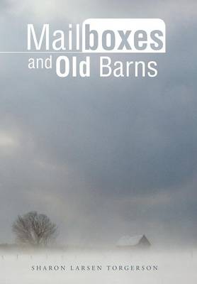 Mailboxes and Old Barns (Hardback)