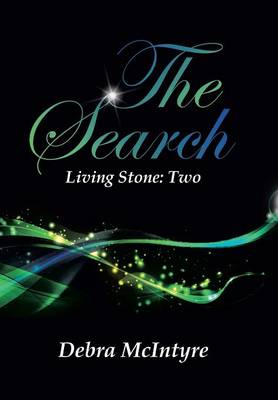 The Search: Living Stone: Two (Hardback)