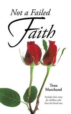 Not a Failed Faith (Hardback)