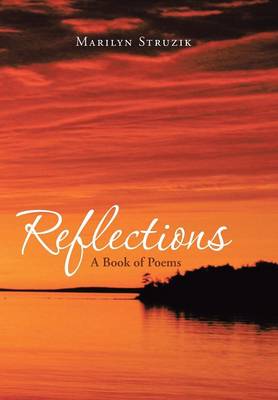 Reflections: A Book of Poems (Hardback)