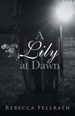 A Lily at Dawn (Paperback)