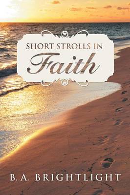Short Strolls in Faith (Paperback)