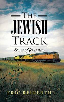 The Jewish Track: Secret of Jerusalem (Hardback)