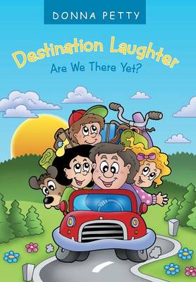Destination Laughter: Are We There Yet? (Hardback)