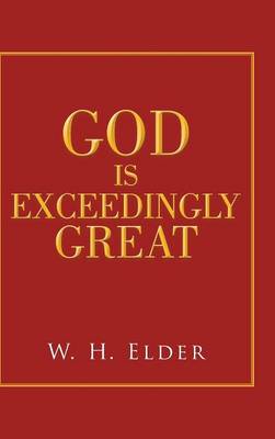 God Is Exceedingly Great (Hardback)