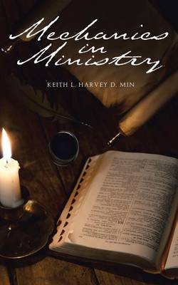 Mechanics in Ministry (Paperback)