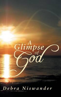 A Glimpse of God (Hardback)