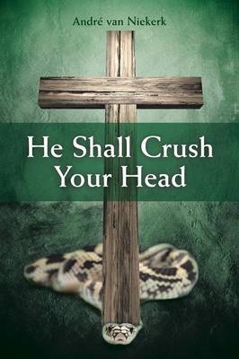 He Shall Crush Your Head (Paperback)