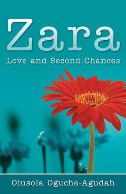 Zara: Love and Second Chances (Paperback)