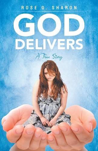 God Delivers: A True Story (Paperback)