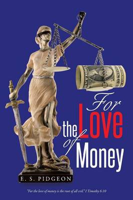 For the Love of Money (Paperback)