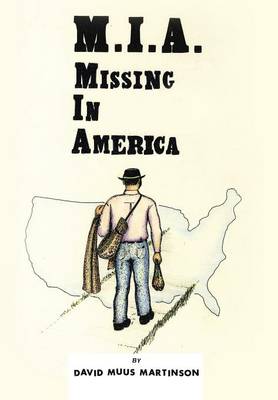 MIA: Missing in America (Hardback)