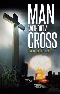 Man Without a Cross (Paperback)