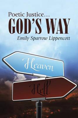 Poetic Justice ... God's Way (Paperback)