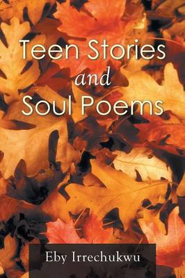 Teen Stories and Soul Poems (Paperback)