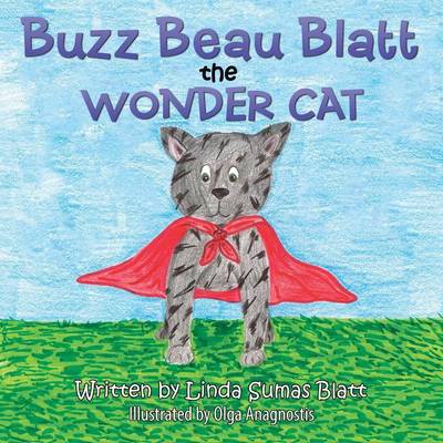 Buzz Beau Blatt the Wonder Cat (Paperback)