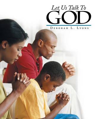 Let Us Talk to God (Paperback)