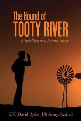 The Hound of Tooty River: A Retelling of a Family Story (Paperback)