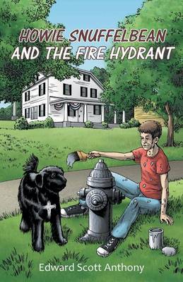 Howie Snuffelbean and the Fire Hydrant (Paperback)