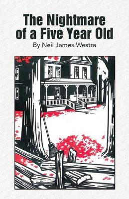 The Nightmare of a Five Year Old (Paperback)