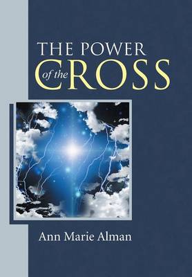 The Power of the Cross (Hardback)