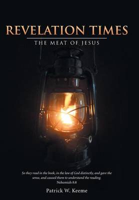 Revelation Times: The Meat of Jesus (Hardback)