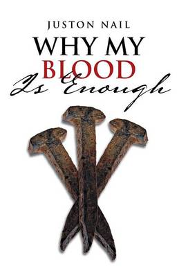 Why My Blood Is Enough (Paperback)