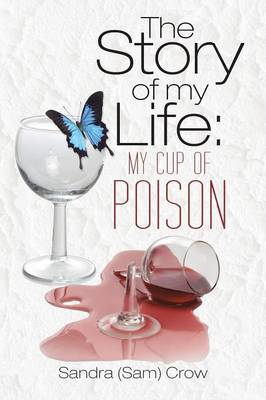 The Story of My Life: My Cup of Poison (Paperback)