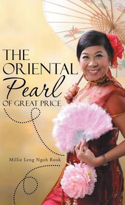The Oriental Pearl of Great Price (Hardback)