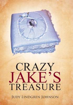Crazy Jake's Treasure (Hardback)