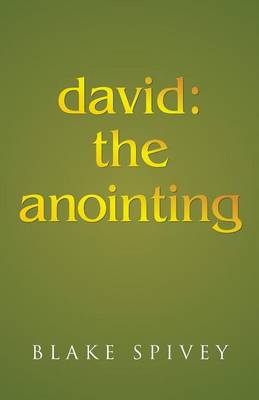 David: The Anointing (Paperback)