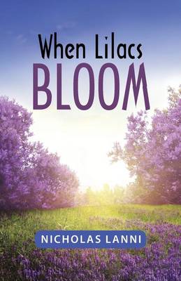 When Lilacs Bloom (Paperback)