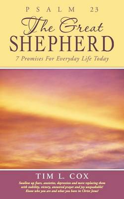 Psalm 23 the Great Shepherd: 7 Promises for Everyday Life Today (Paperback)