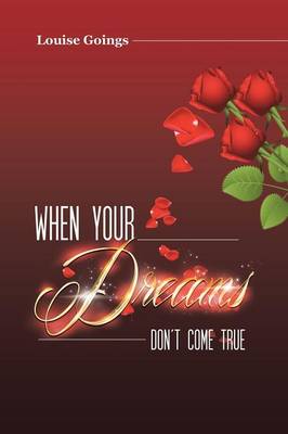When Your Dreams Don't Come True (Paperback)